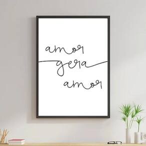 Quadro Minimalista Amor Gera Amor 33X24 C/Vidro - Preta