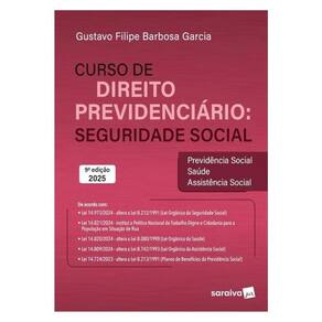 Curso De Direito Previdenciário: Seguridade Social - 9ª Edição 2025