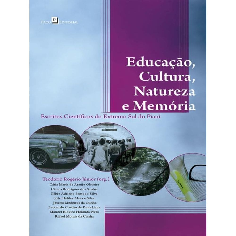 Educação, Cultura, Natureza E Memória