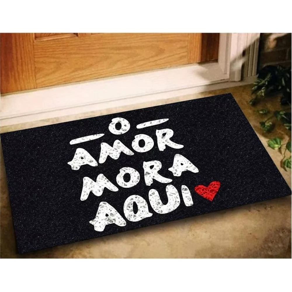 Tapete Capacho O Amor Mora Aqui 60X40