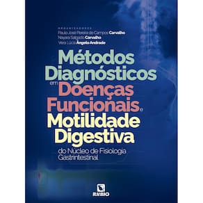 Métodos Diagnósticos em Doenças Funcionais e Motilidade Digestiva do Núcleo de Fisiologia Gastrintes