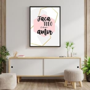 Quadro Geométrico - Faça Tudo Com Amor 60X40Cm Moldura Preta
