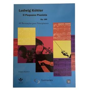Kohler - O Pequeno Pianista OP. 189 - 40 Recreações para Principiantes