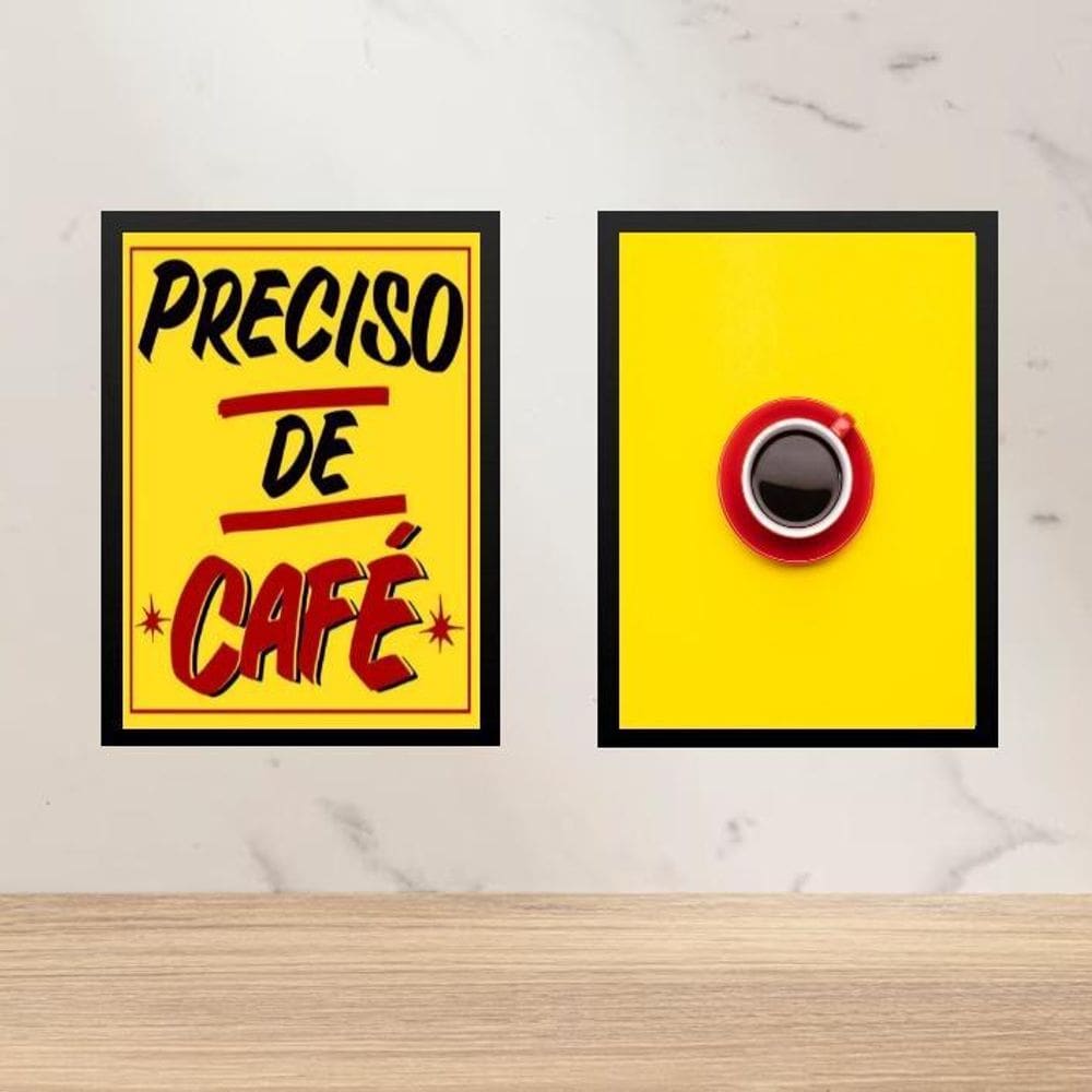 Kit 2 Quadros Cozinha - Preciso De Café 45X34Cm - Com Vidro