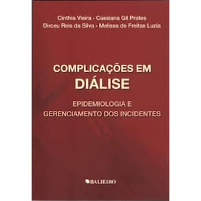 Complicações em Diálise: Epidemiologia e Gerenciamento Dos Incidentes