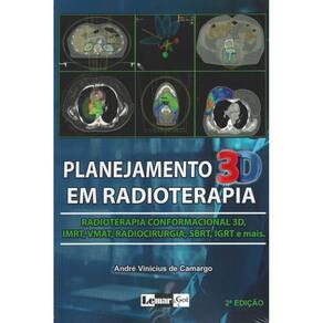 Planejamento 3D Em Radioterapia