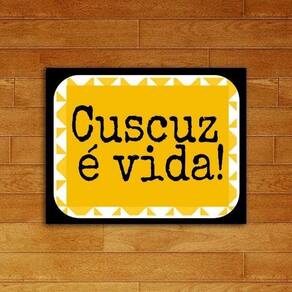 Quadro Decorativo Cuscuz é Vida 45x34cm - Madeira Branca