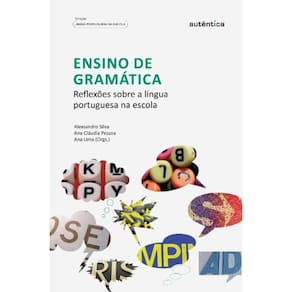 Ensino De Gramatica - Reflexoes Sobre A Lingua Por