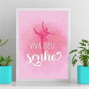 Quadro Bailarina Viva Seu Sonho 24X18Cm - Com Vidro Branca