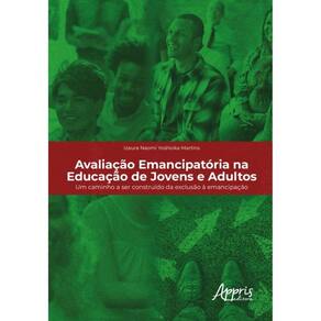 Avaliação Emancipatória Na Educação De Jovens E Adultos