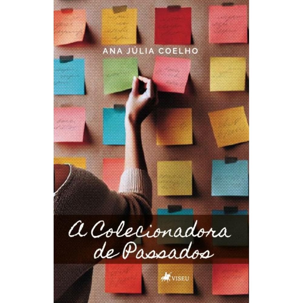 A Colecionadora de Passados