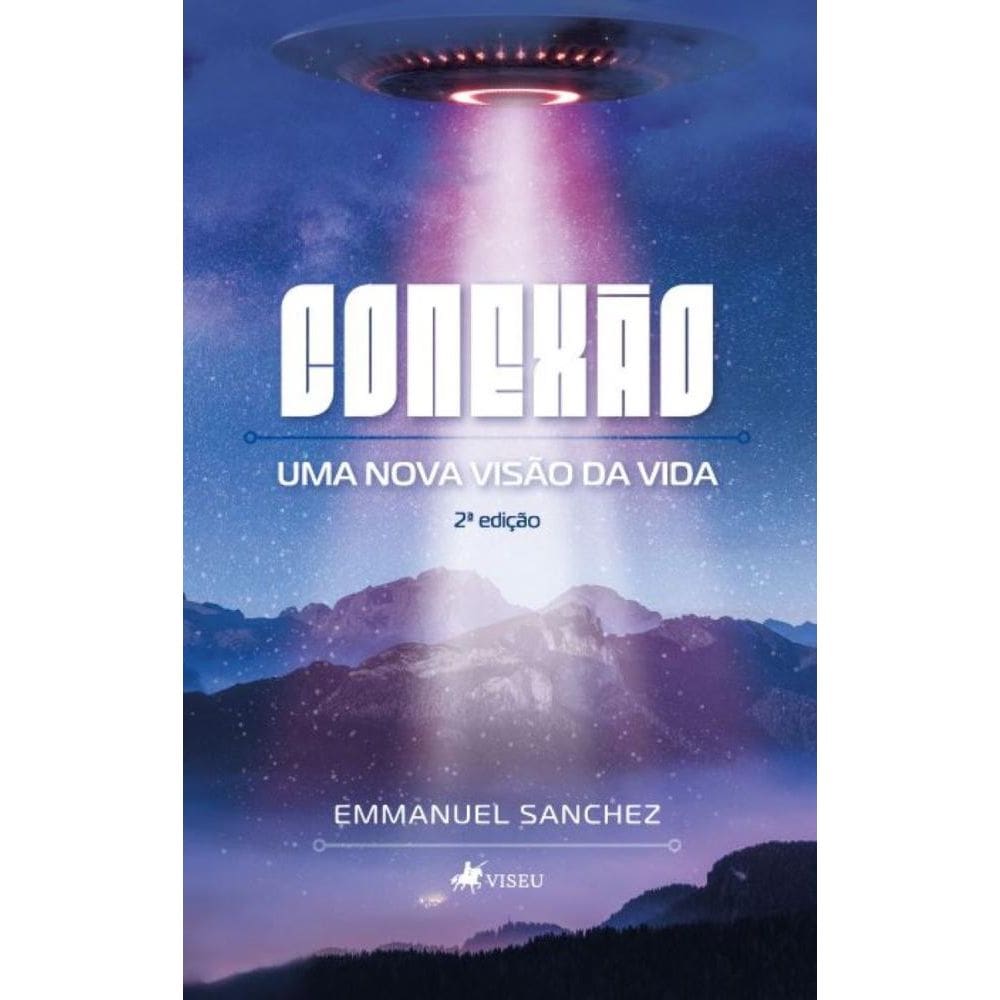 Conexa~o: Uma nova visa~o da vida