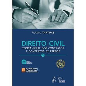 Direito Civil Vol.3: Teoria Geral Dos Contratos e Contratos em Espécie
