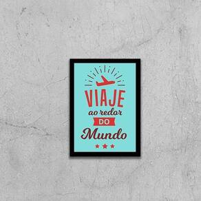 Quadro Viaje Ao Redor Do Mundo 33X24Cm - Vidro Moldura Preta