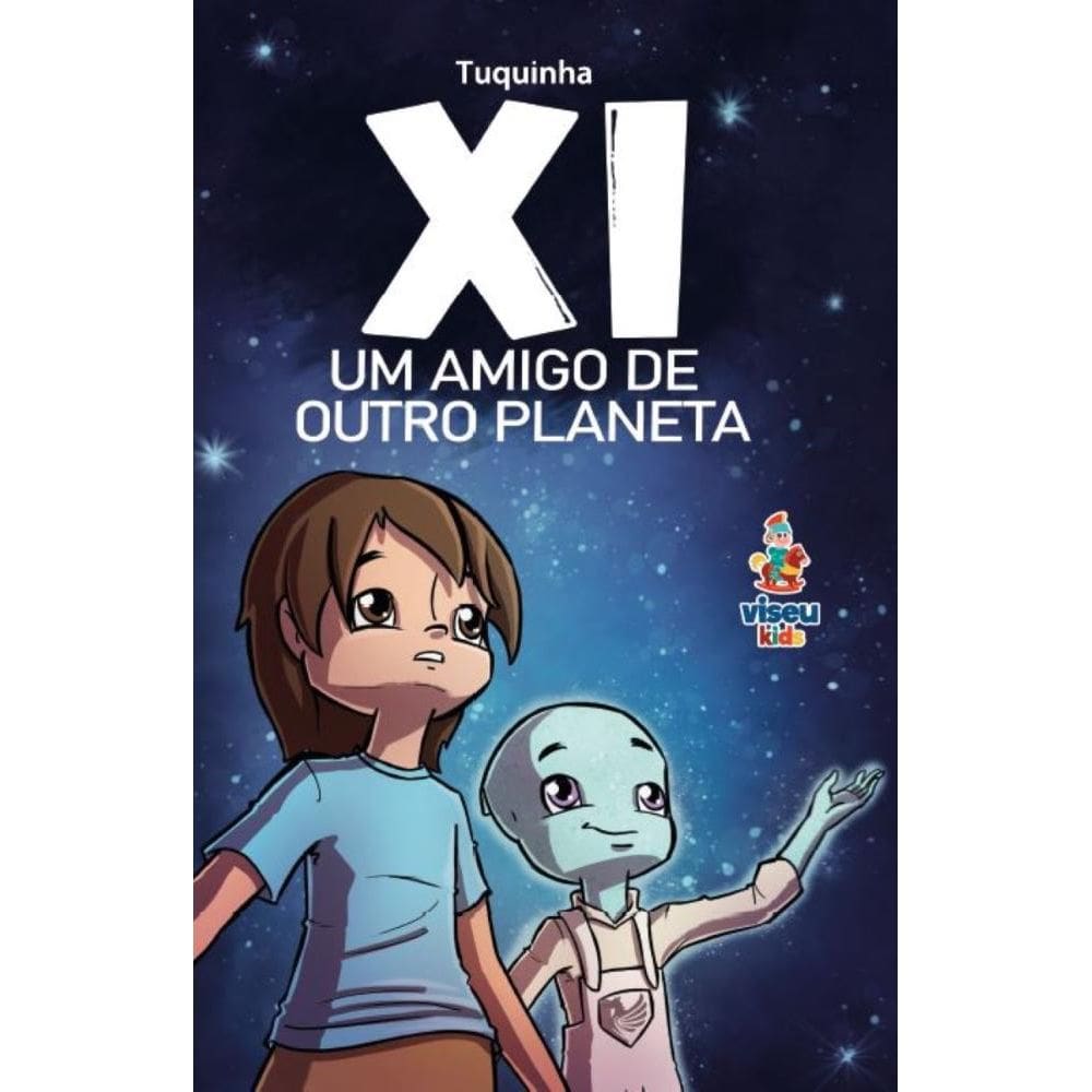 xI: Um amigo de outro Planeta