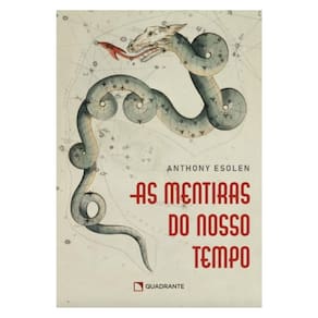 As Mentiras Do Nosso Tempo