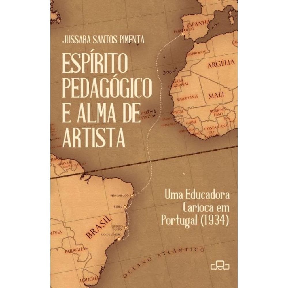 Espírito Pedagógico e Alma de Artista