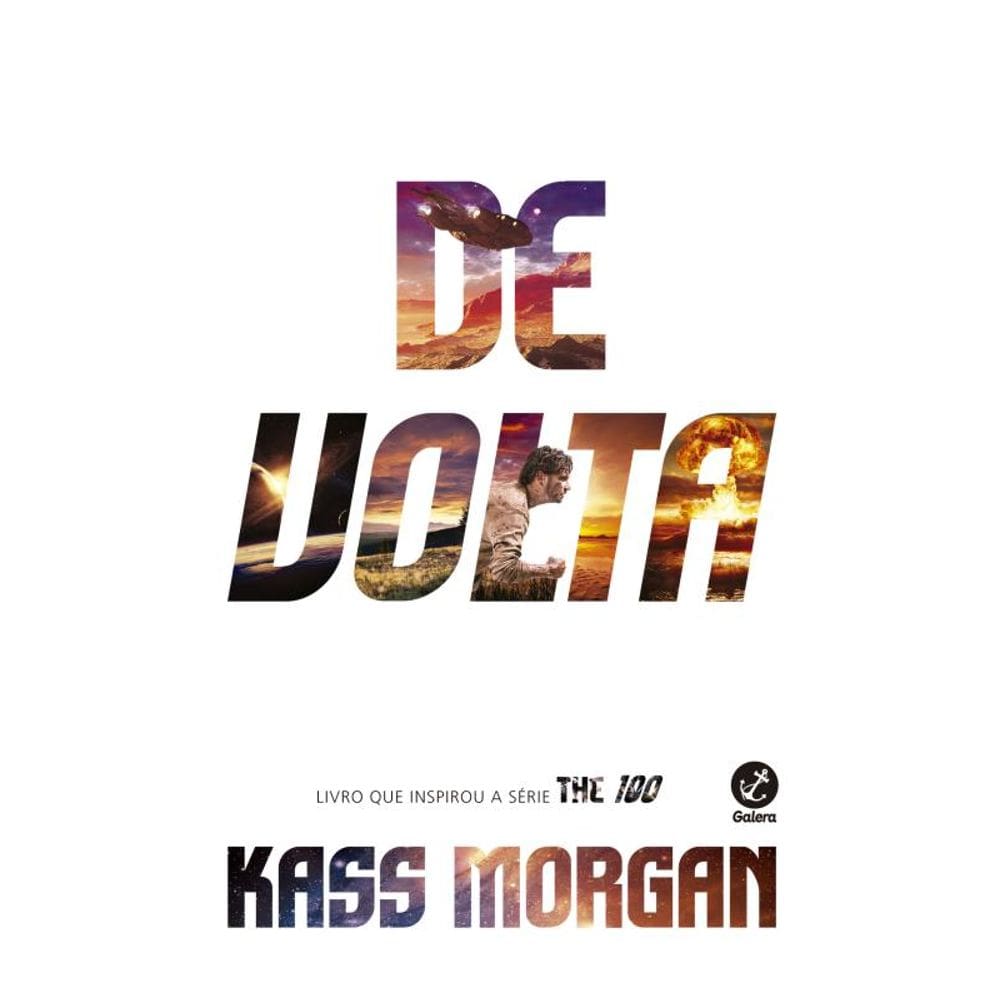 De Volta (Vol. 3 The 100)