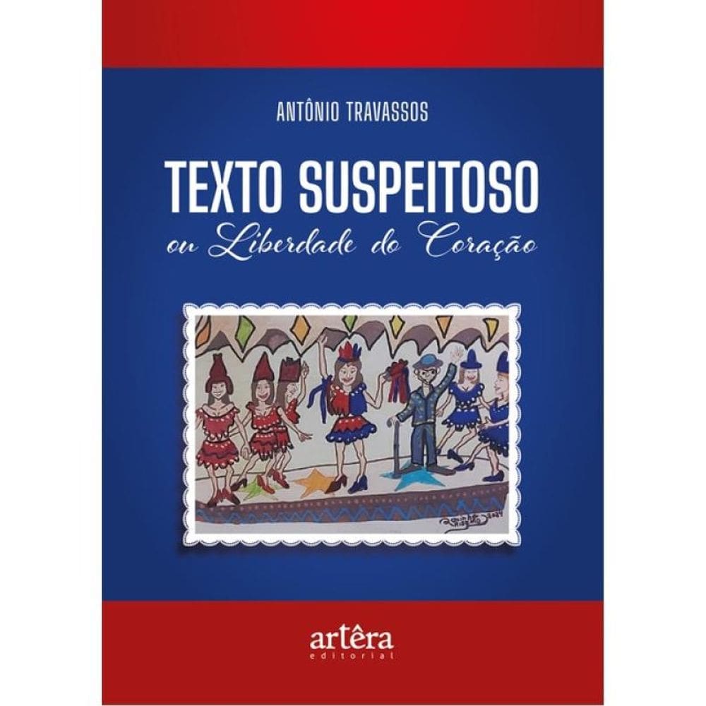Texto Suspeitoso Ou Liberdade Do Coração