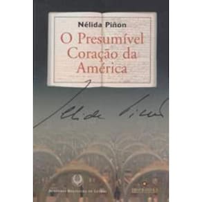 Presumivel Coracao Da America, O