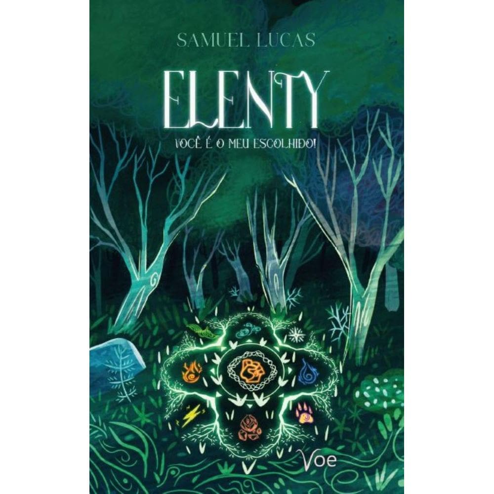 Elenty: Você é o meu escolhido!