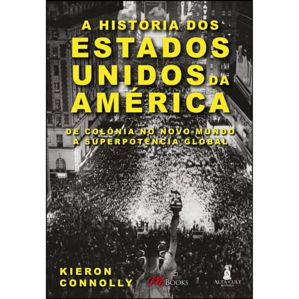 A História Dos Estados Unidos Da América