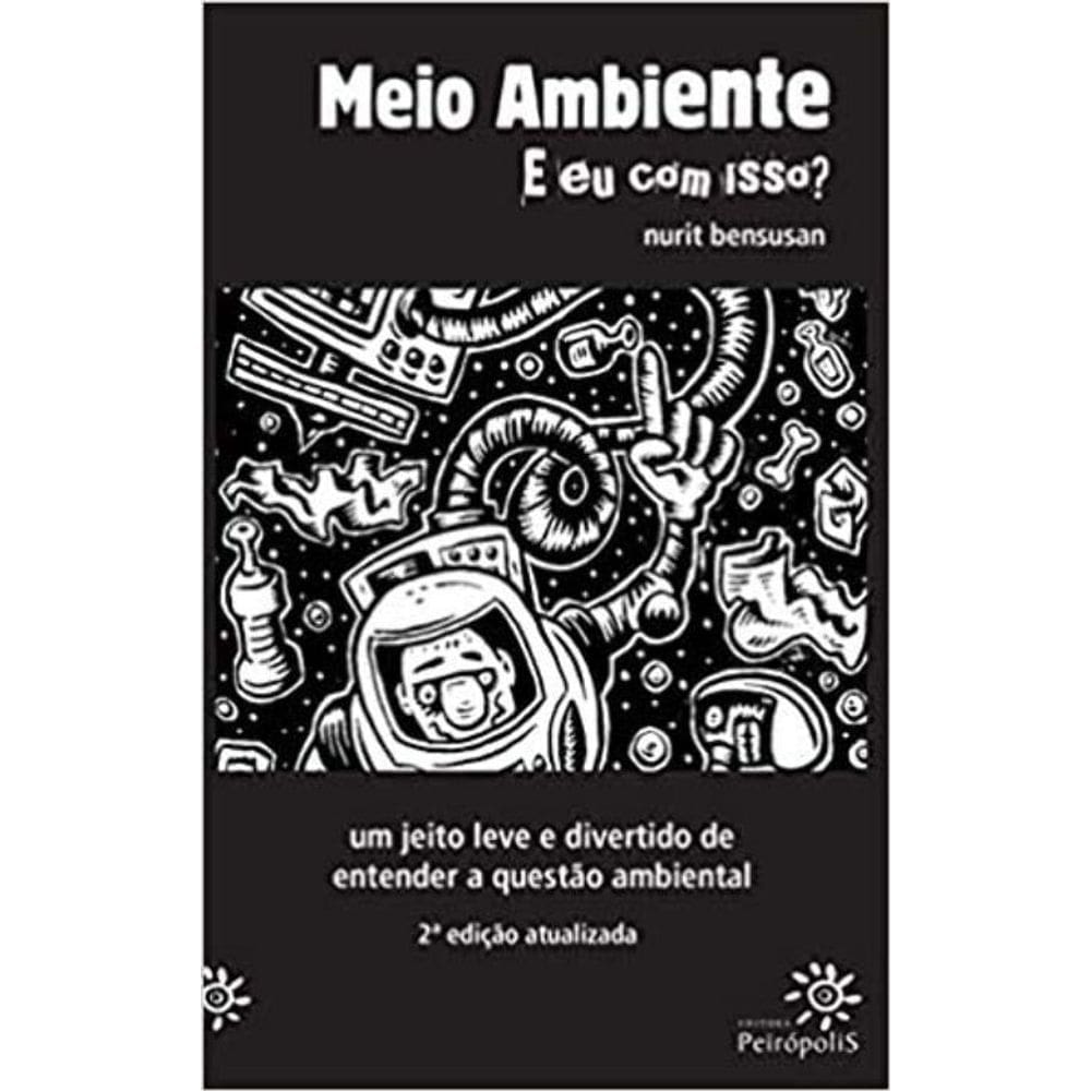 Meio Ambiente - E Eu Com Isso?