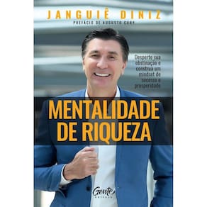 Mentalidade Riqueza Desperte Sua Obstinação E Construa Um