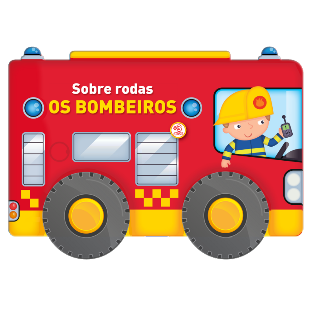 Sobre rodas: Os bombeiros