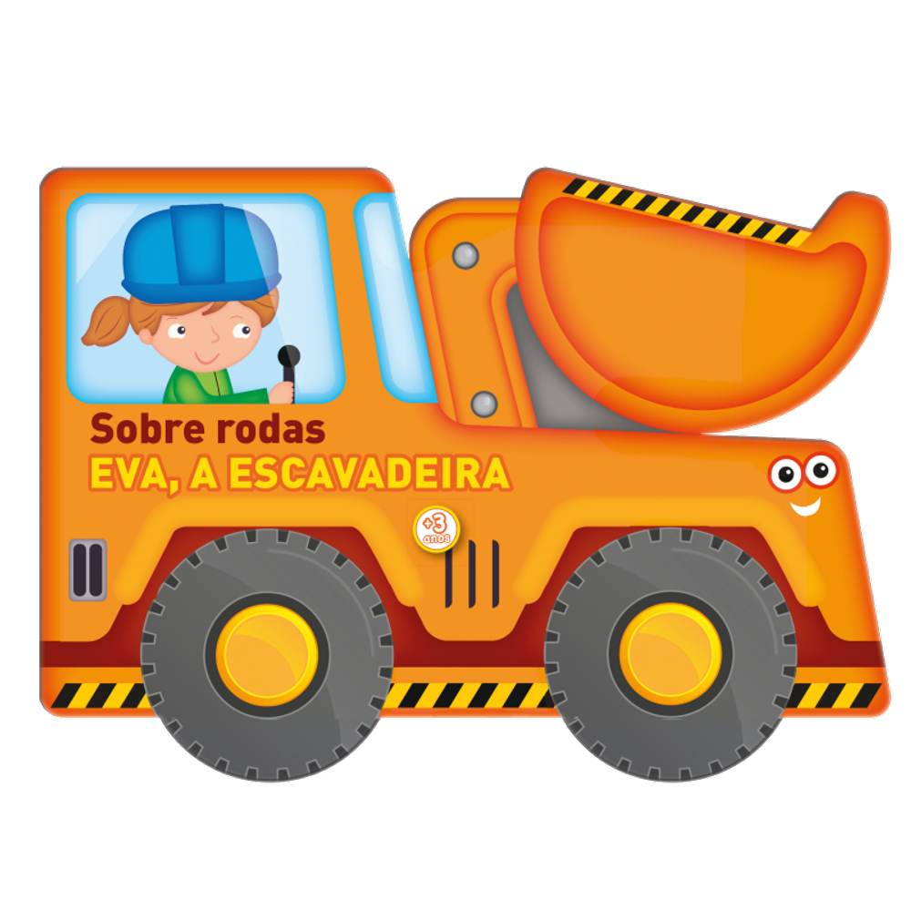 Sobre rodas: Eva, a escavadeira