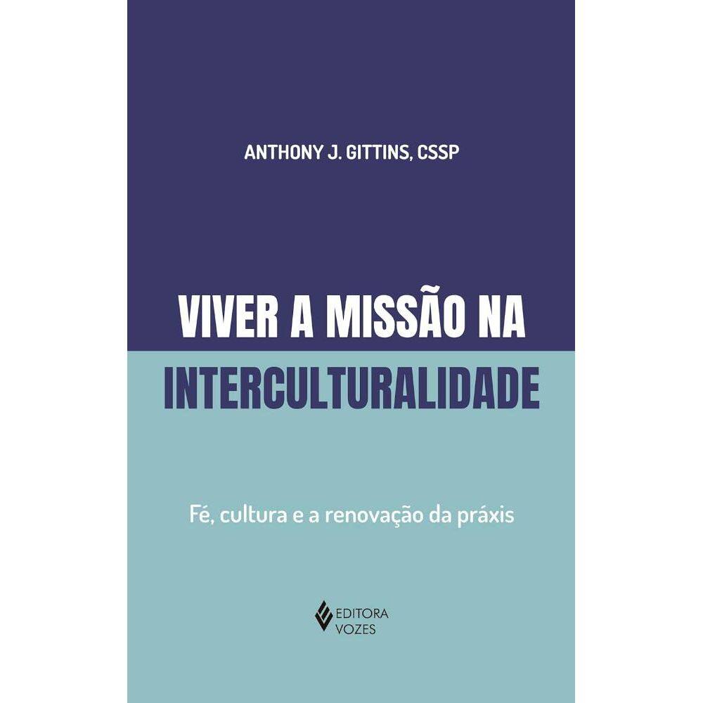 Viver a missão na interculturalidade