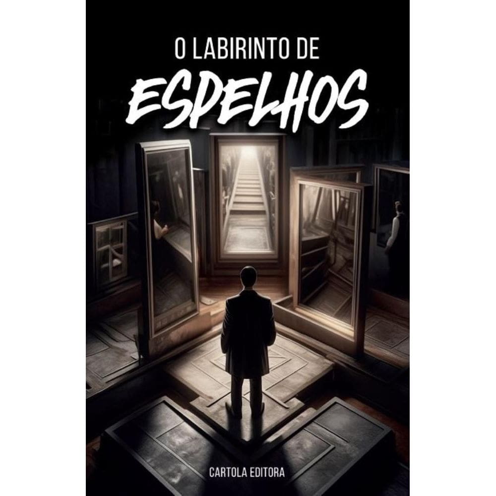O labirinto de espelhos