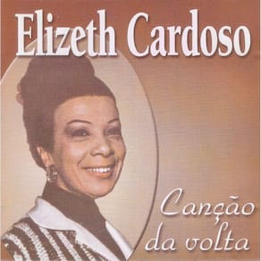 CD Elizeth Cardoso – Canção Da Volta (Raridade)