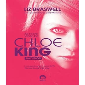 Livro Nove Vidas De Chloe King, As - Banidos - Vol 01