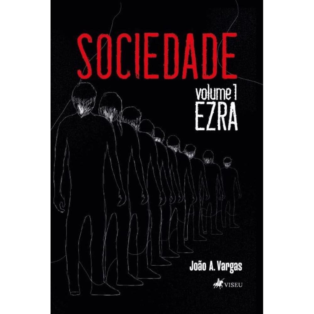 Sociedade Vol. 1: Ezra