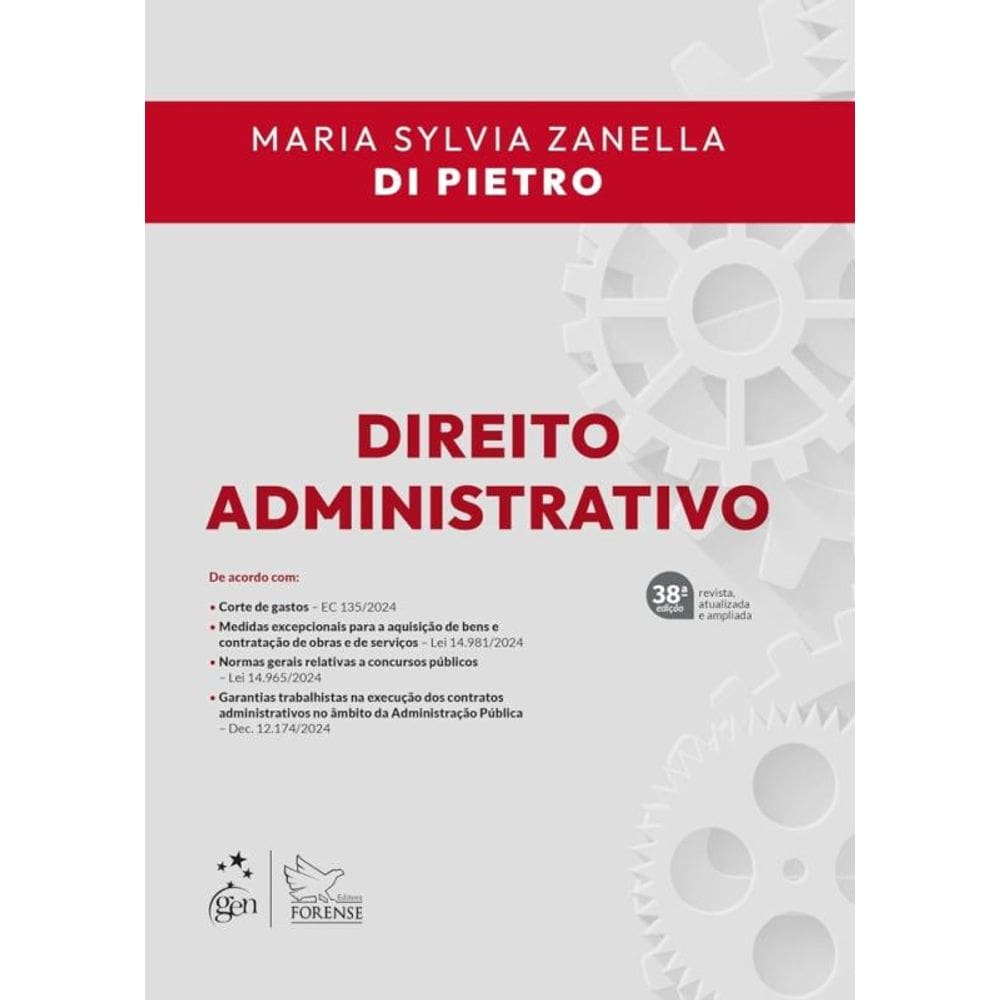 Direito Administrativo - 38ª Edição 2025