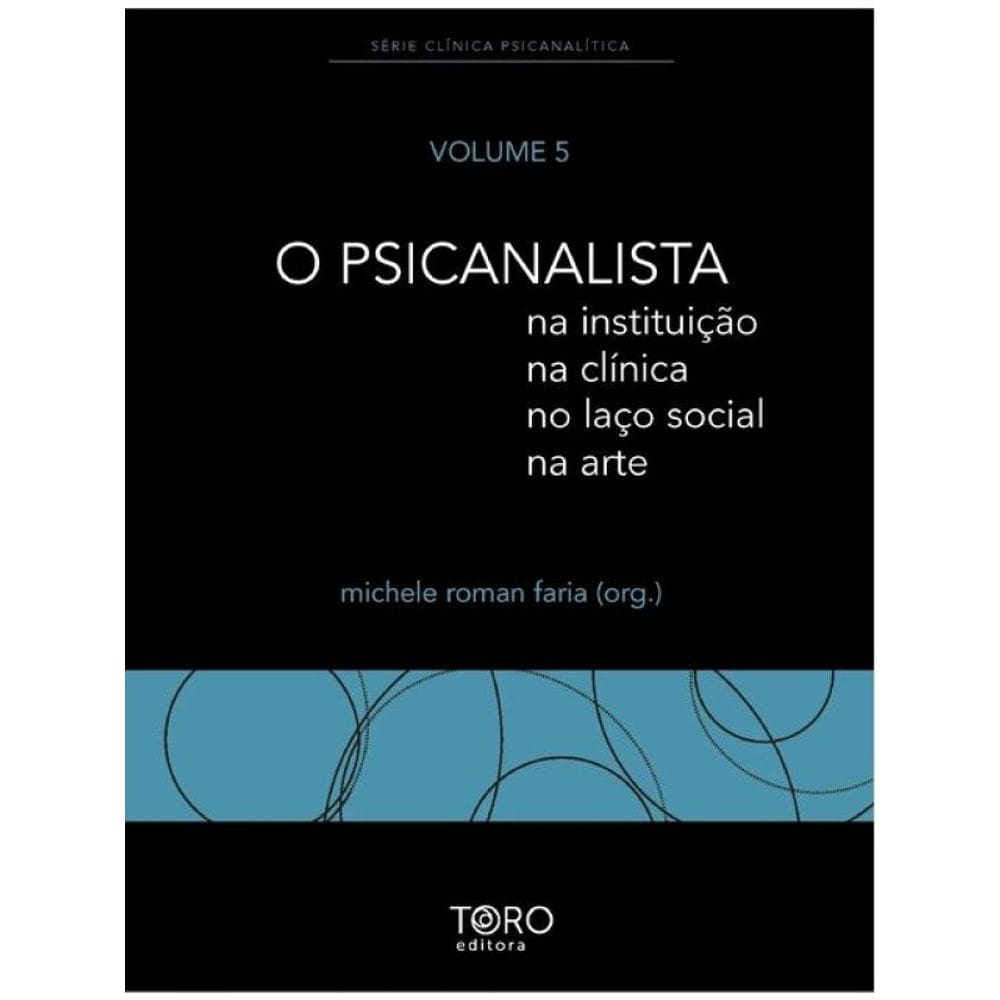 O Psicanalista - Vol. 5