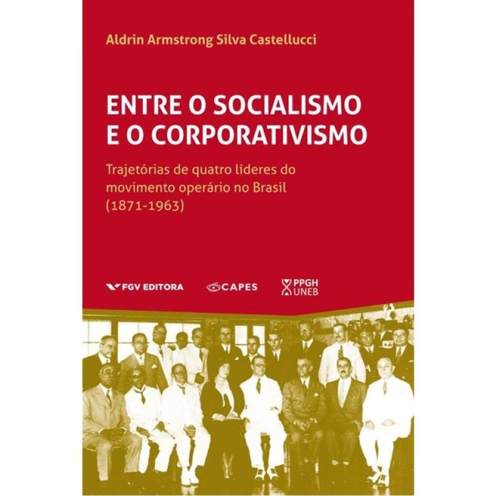 Entre O Socialismo E O Corporativismo