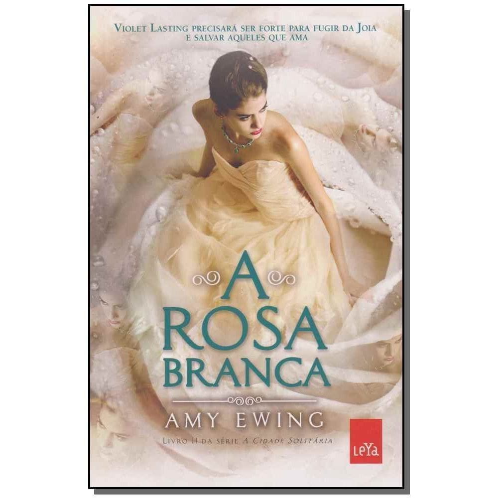 a Rosa Branca - Vol. 2