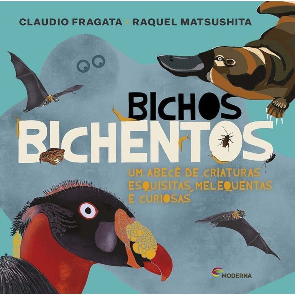 Bichos Bichentos um Abece de Criaturas