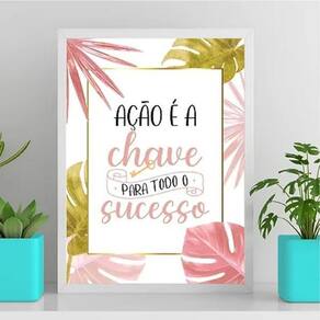 Quadro A Ação É A Chave Para O Sucesso 45X34Cm
