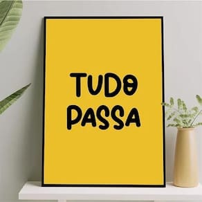 Quadro Frase Tudo Passa Amarelo 24X18Cm Preta