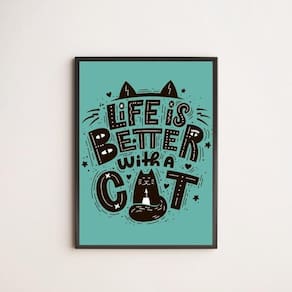 Quadro Life Is Better With A Cat 33X24Cm - Com Vidro
