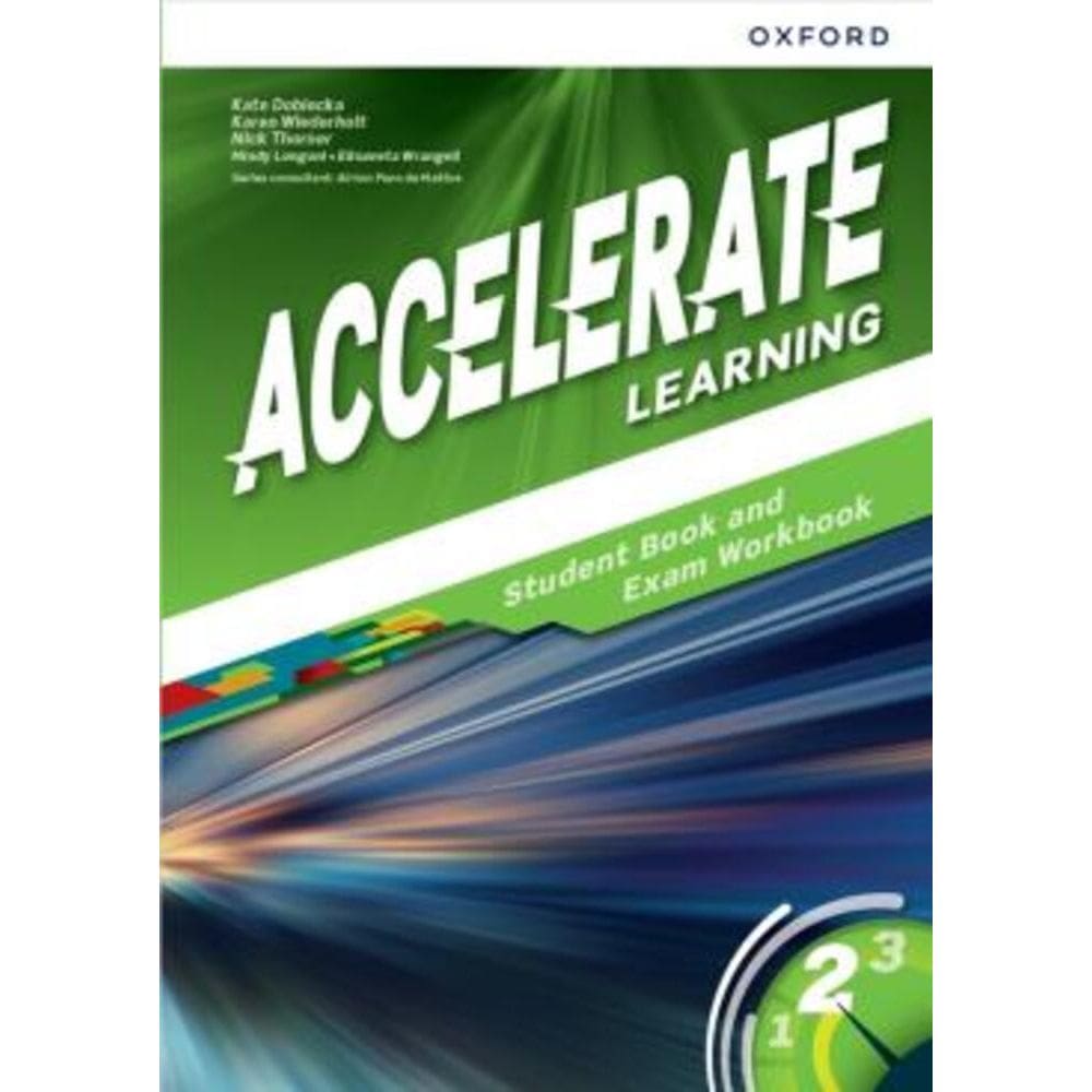 Accelerate Learning 2 - Student`s Book And Exam Workbook