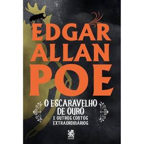 O Escaravelho de Ouro e Outros Contos Extraordinários