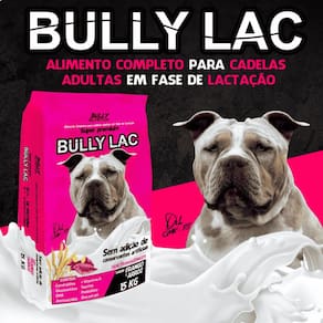 Ração Para Cachorros Em Fase de Lactação Bully Lac 15Kg