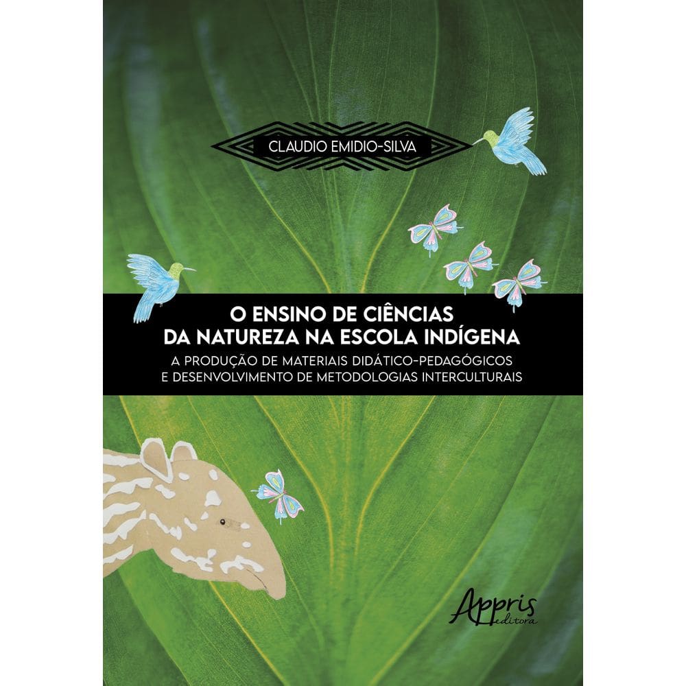 O Ensino de Ciências da Natureza na Escola Indígena