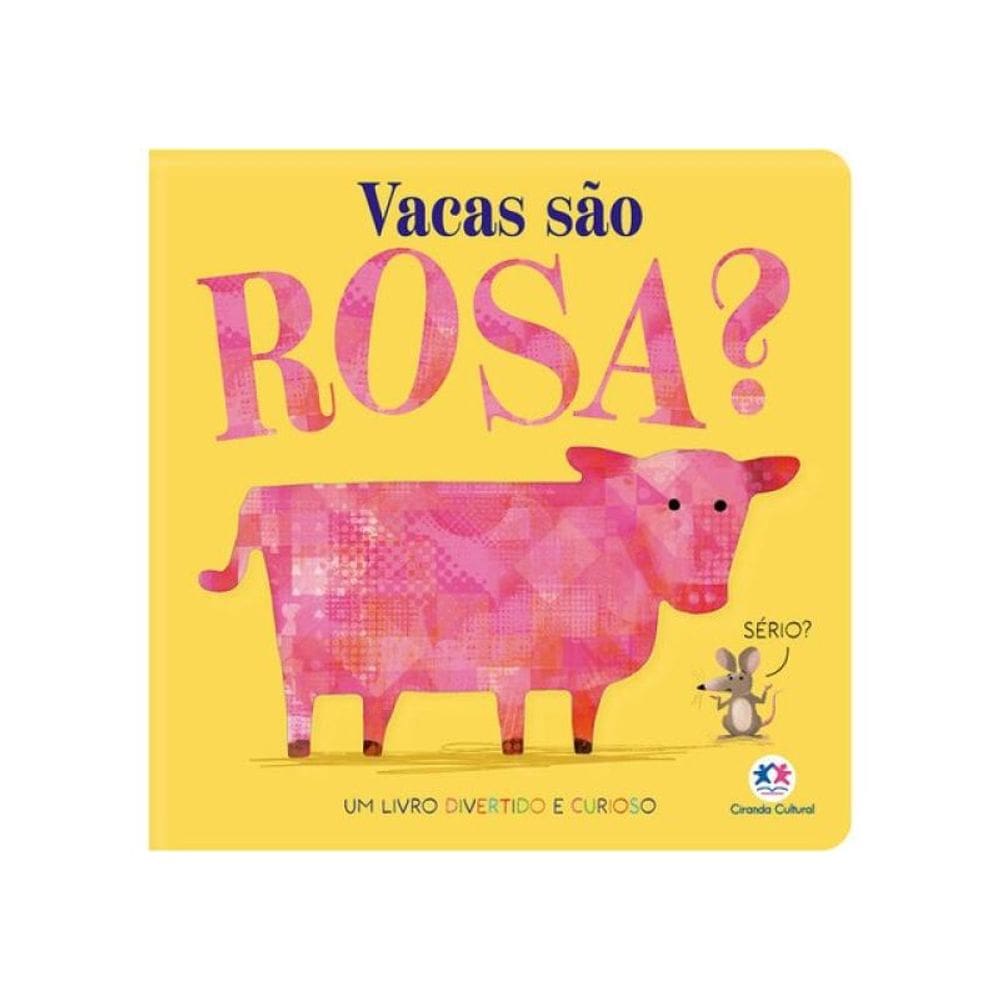 Vacas São Rosa?