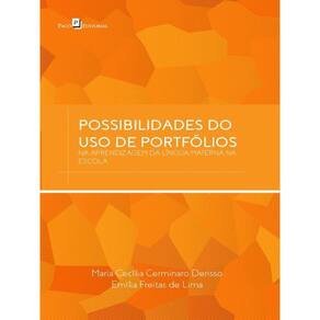 Possibilidades Do Uso De Portfólios Na Aprendizagem Da Língua Materna Na Escola