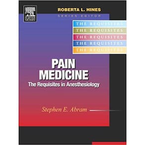 Pain Medicine: The Requisites in Anesthesiology